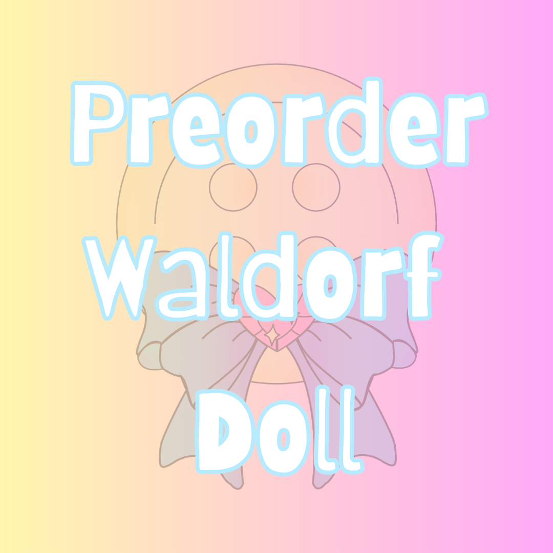 Preorder Waldorf Inspired Doll